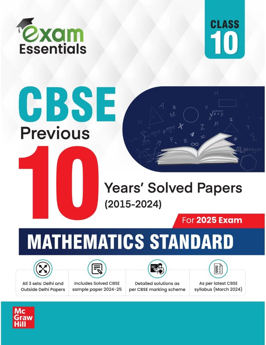 CBSE Class 10 Mathematics (Standard) Previous 10 Years' Solved Papers/PYQ (20...
