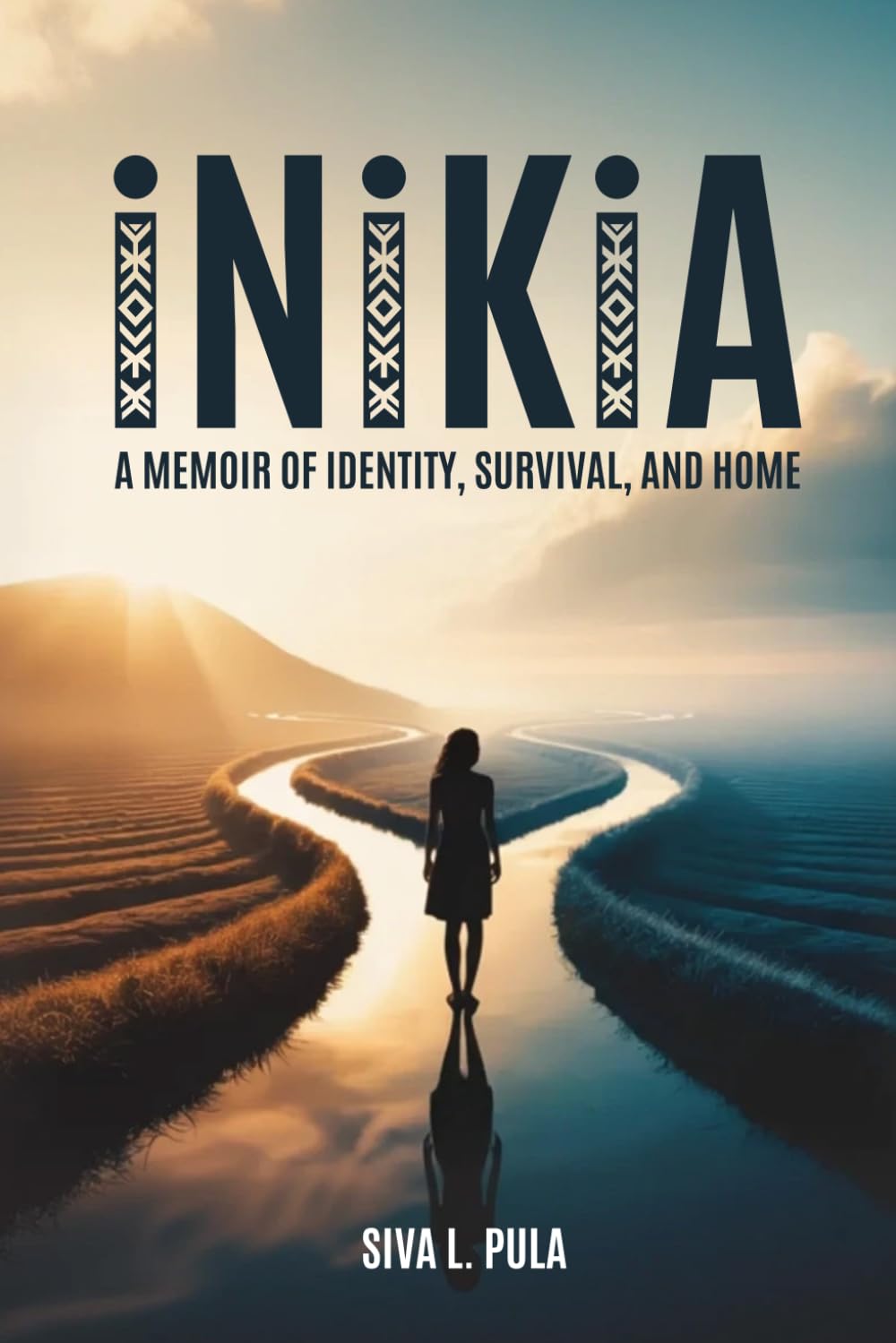 INIKIA: A Memoir of Identity, Survival, and Home