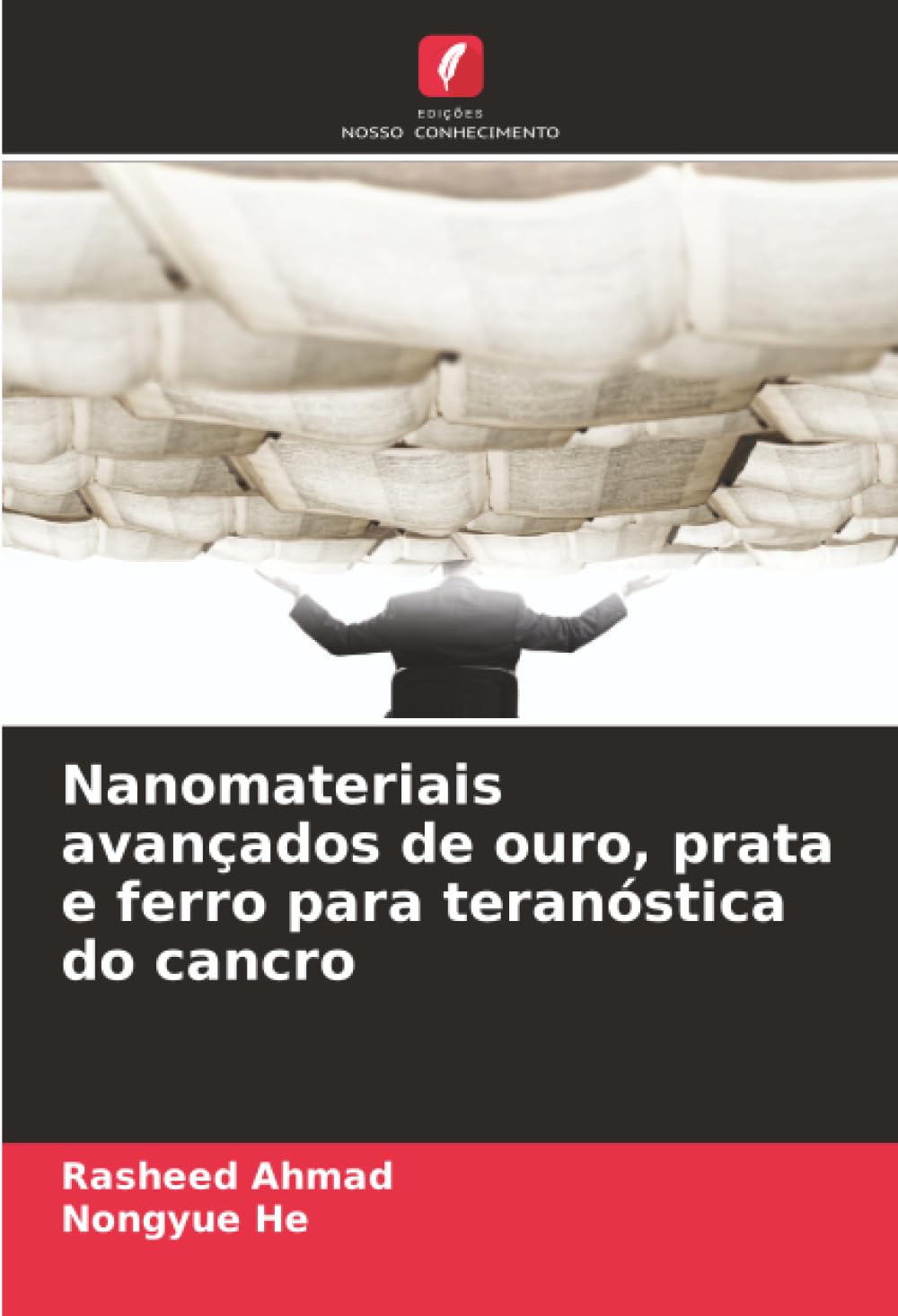 Nanomateriais avançados de ouro, prata e ferro para teranóstica do cancro
