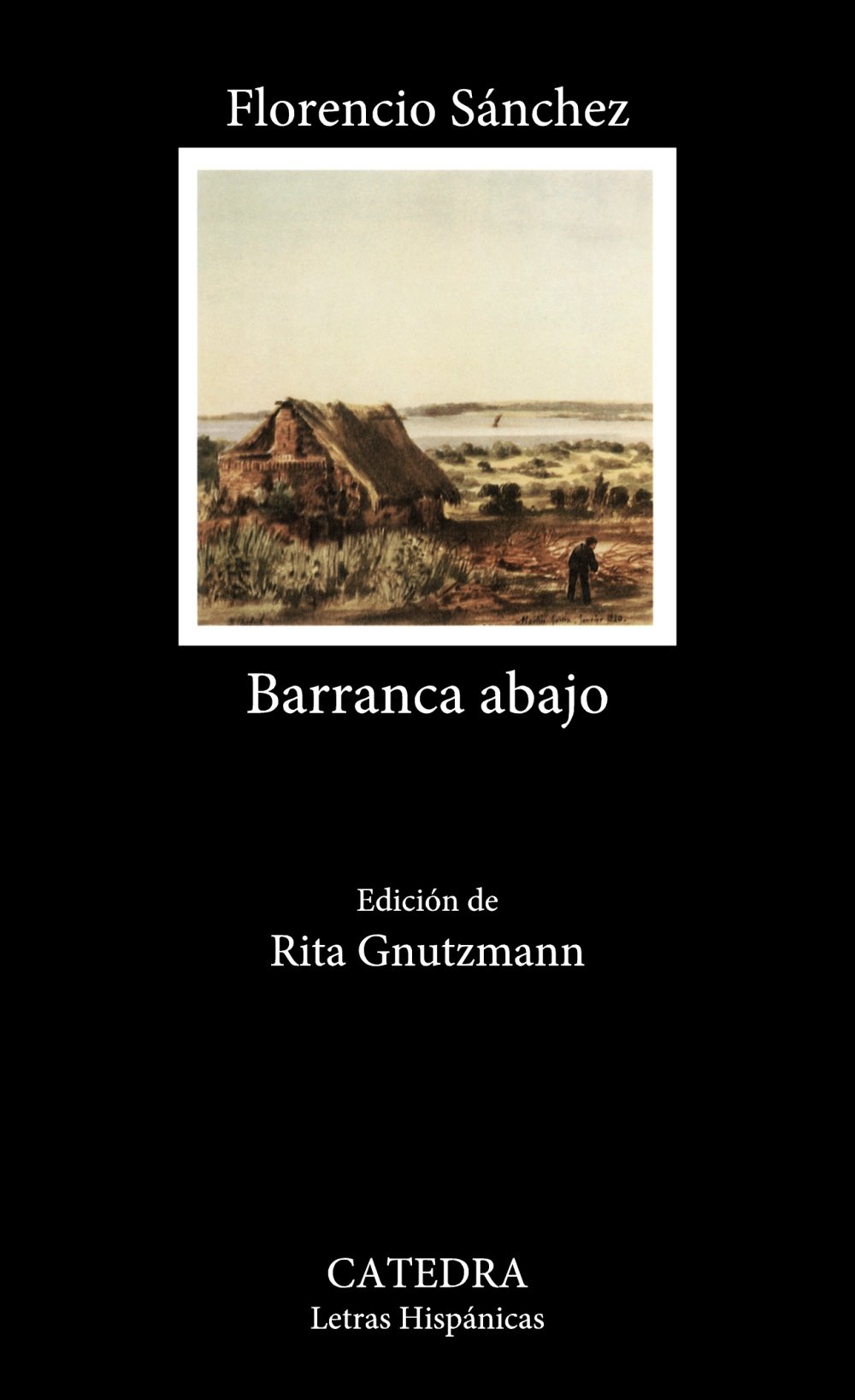 Barranca abajo (Letras Hispánicas) (Spanish Edition)