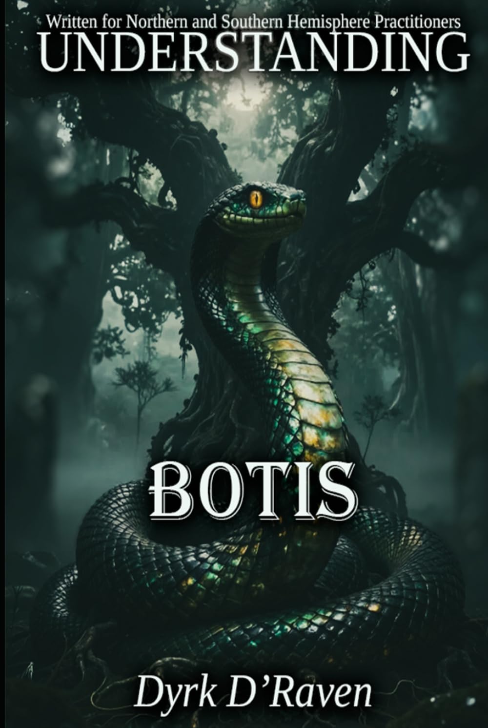 Understanding Botis (Understanding Infernal Deities)