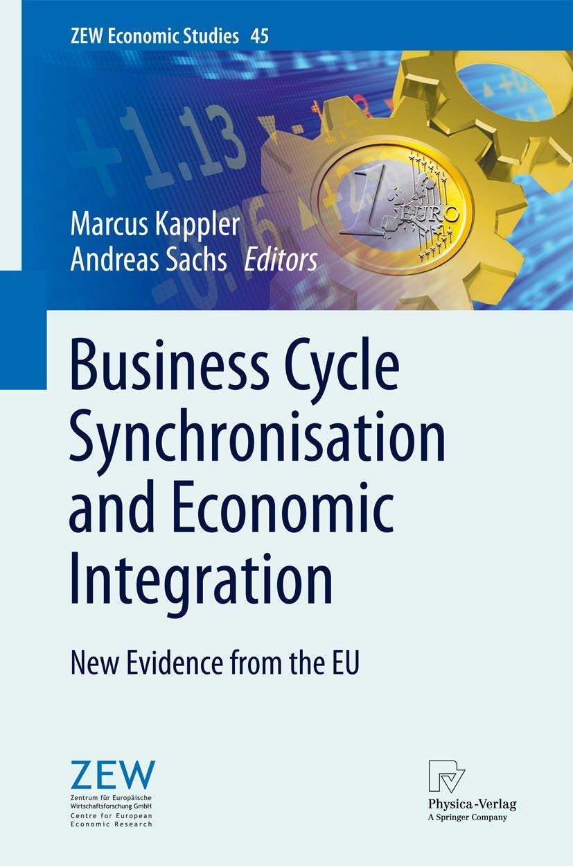 Buy Business Cycle Synchronisation and Economic Integration: New Evidence from the EU: 45 (ZEW Economic Studies) — BookShops.in