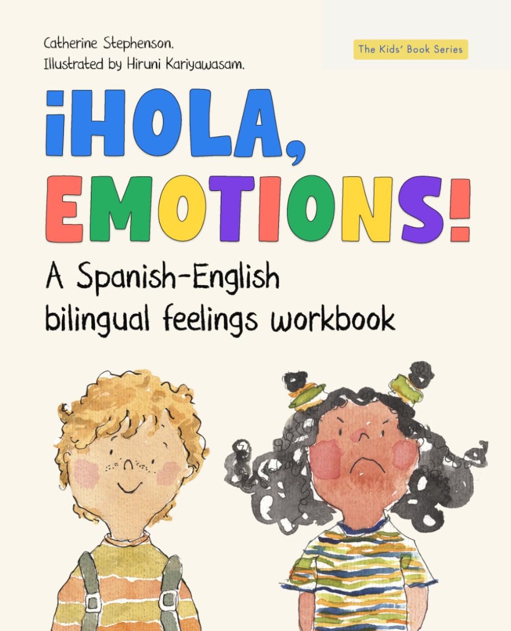 ¡Hola, Emotions!: A Spanish-English bilingual feelings workbook for kids (Wooden House Bilingual Learning Series)