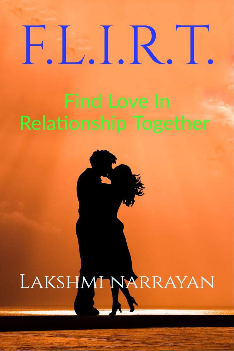 F.L.I.R.T. : Find Love In Relationship Together