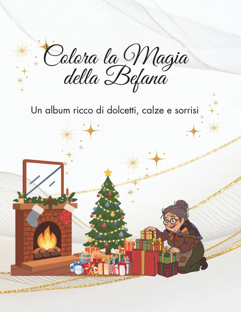 Colora la Magia della Befana: Un album ricco di dolcetti, calze e sorrisi