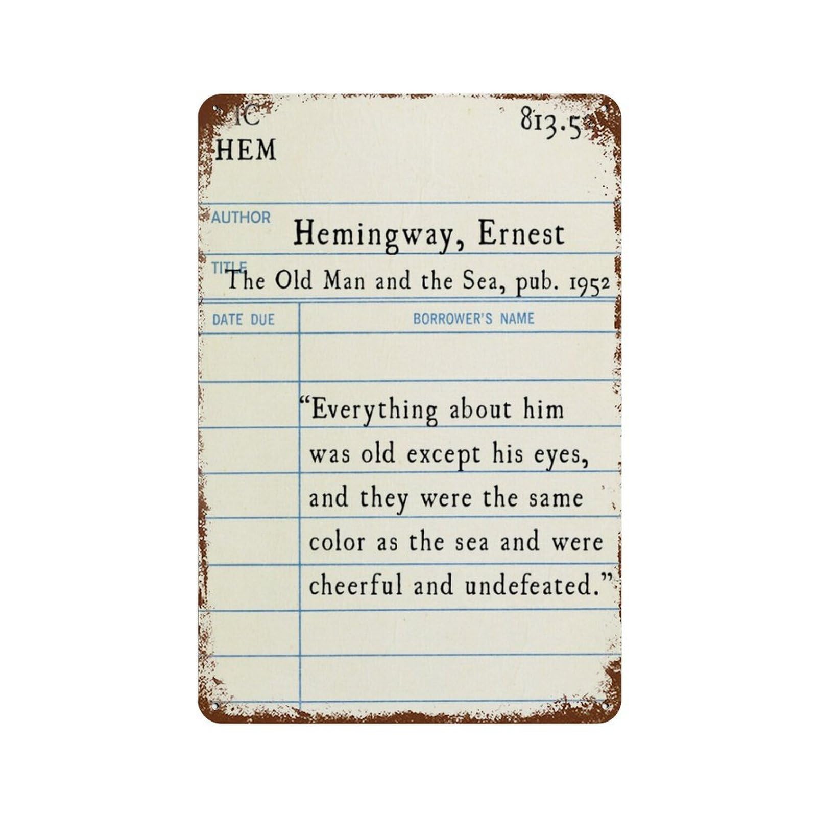 xiaoxiaoshen Quote Ernest Hemingway (1) Wall Decor Art Metal Tin Poster Modern Home Decor Art Home Bar Shop Decorations Vintage Sign 30x20cm