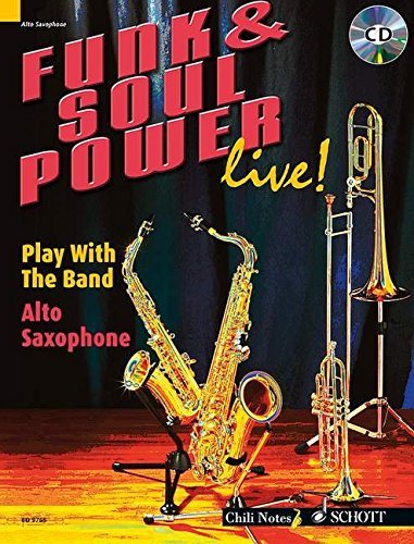 FUNK & SOUL POWER LIVE] PLAY WITH THE BAND ALTO SAXOPHONE BK/CD by Gernot Dechert (2006-12-01)