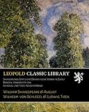  Shakespeares Sämtliche Dramatische Werke in Zwölf Bänden. Uebersetzt von Schlegel und Tieck. Neunter Band