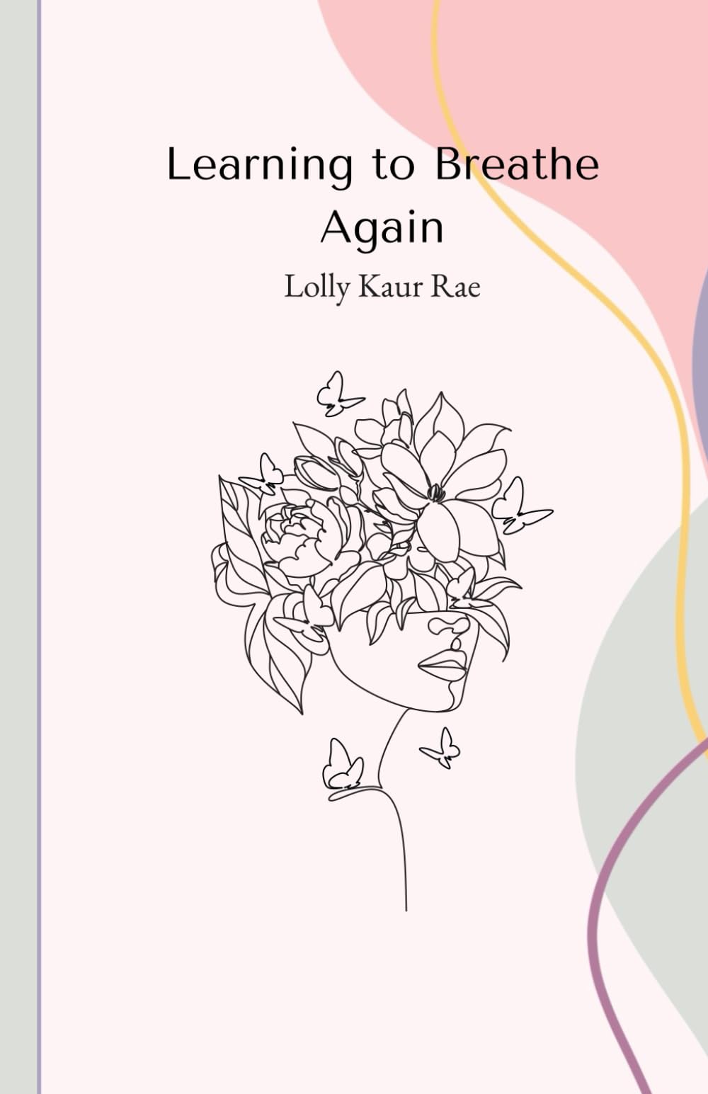Learning to Breathe Again