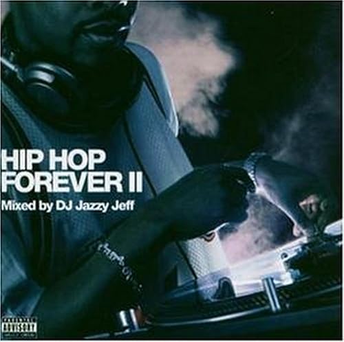 Hip Hop Forever, Vol. 2