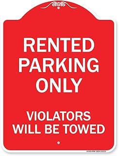 SignMission Designer Series Sign - Rented Parking Only Violators Will Be Towed | Red & White 18" X 24" Heavy-Gauge Aluminum Architectural Sign | Protect Your Business & Municipality | Made in The USA