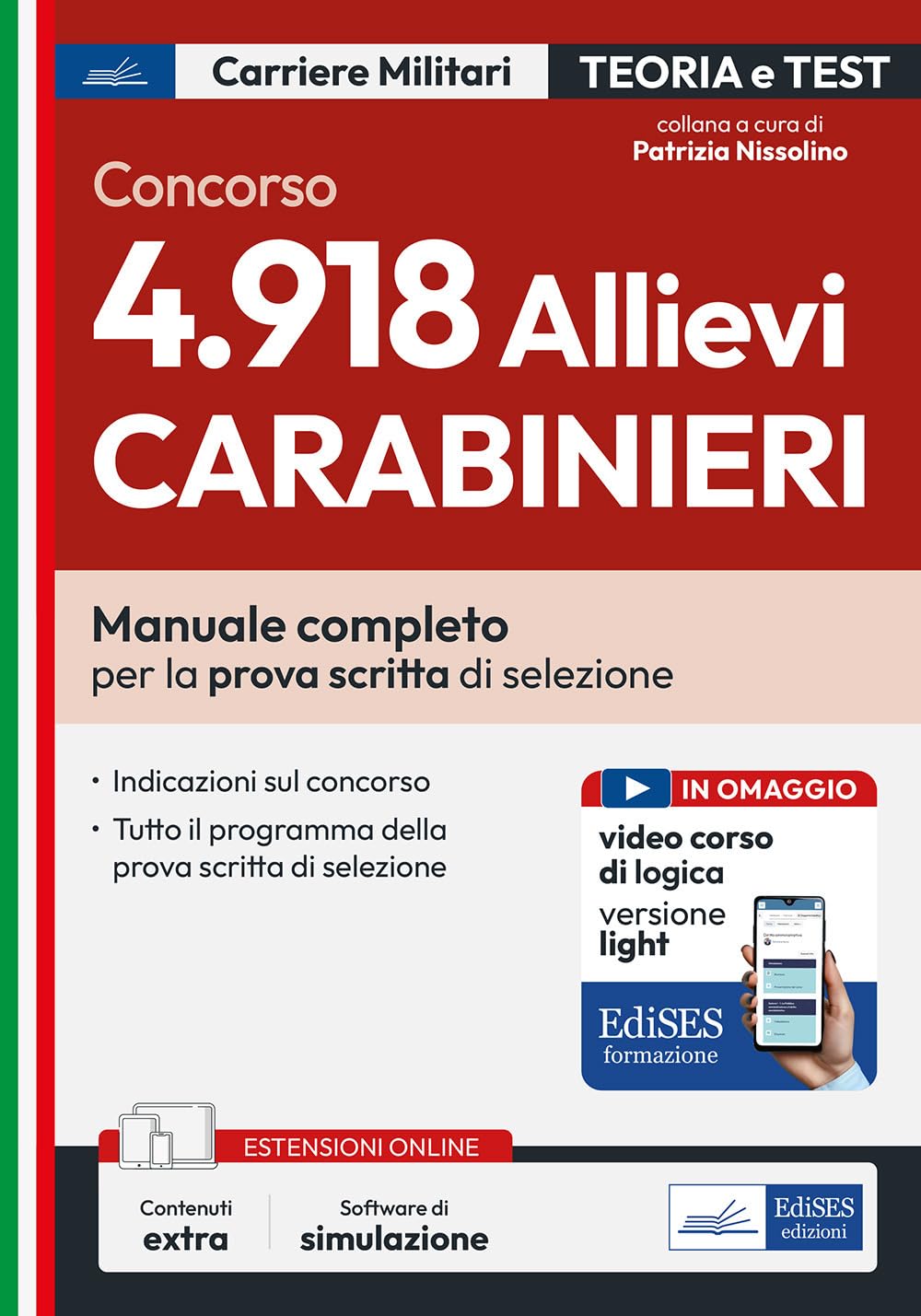 Concorso 4.918 Allievi Carabinieri. Manuale Completo Per La Prova Scritta Di Selezione. Con Espansione Online. Con Software Di Simulazione - 4