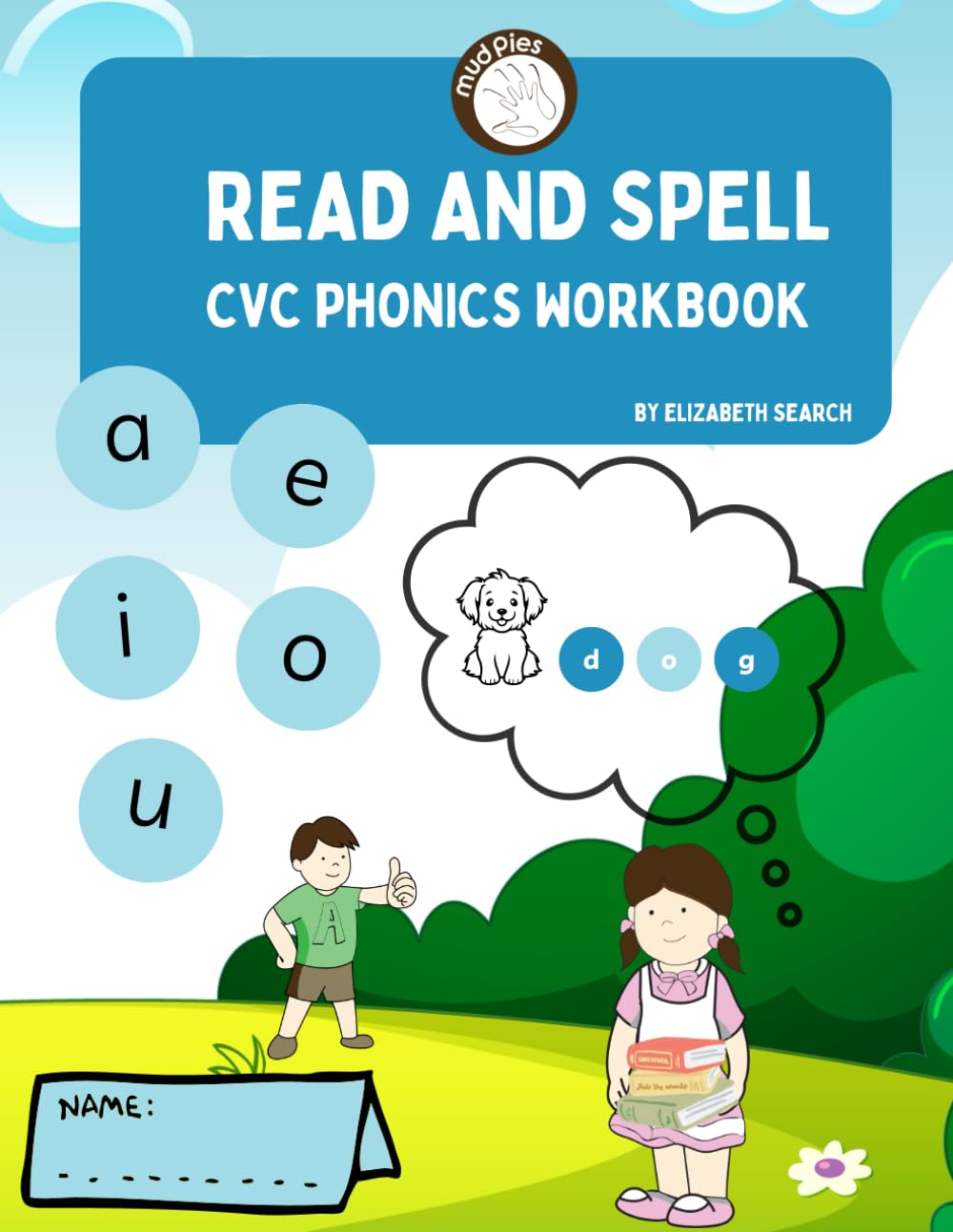 Read and Spell: CVC Phonics and Writing Workbook