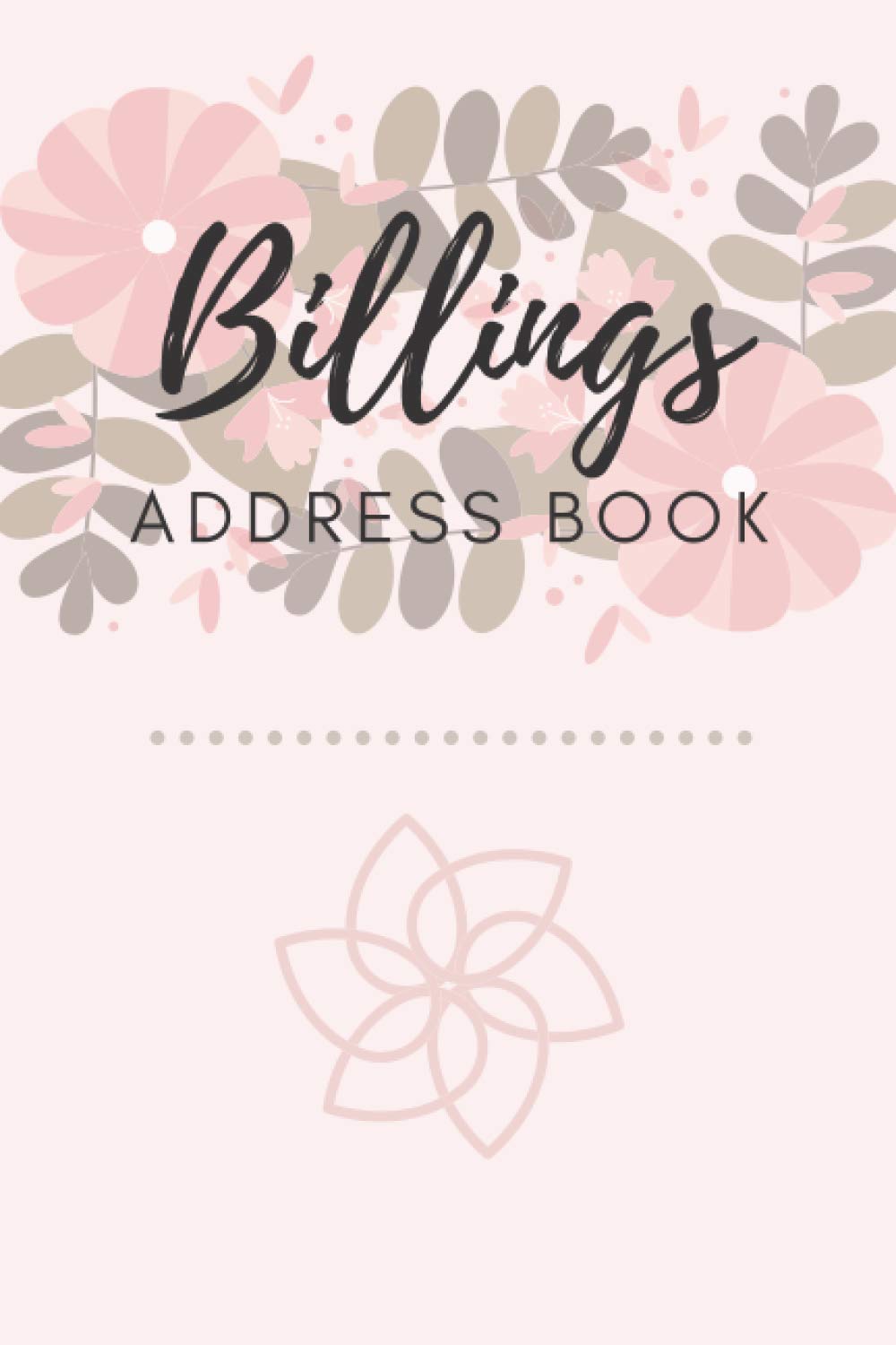 Address Book | Billings: 6 x 9 Inches | 208 Entries | 104 Pages | Contact Book | Alphabetical with Letter on Each Page | Name | Address | Phone | Numbers | Email | Notes | Social Media