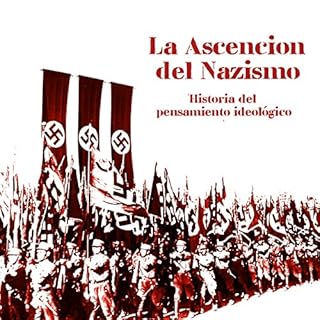Diseño de la portada del título La Ascensi&oacute;n del Nazismo: Historia del pensamiento ideol&oacute;gico