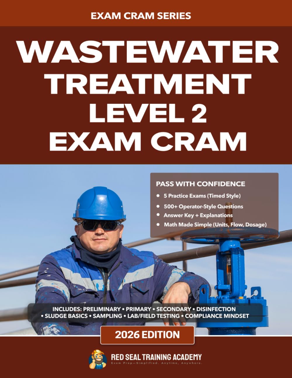 Wastewater Treatment Level 2: Exam Cram: Practice Exams, Operator-Style Questions & Math Review