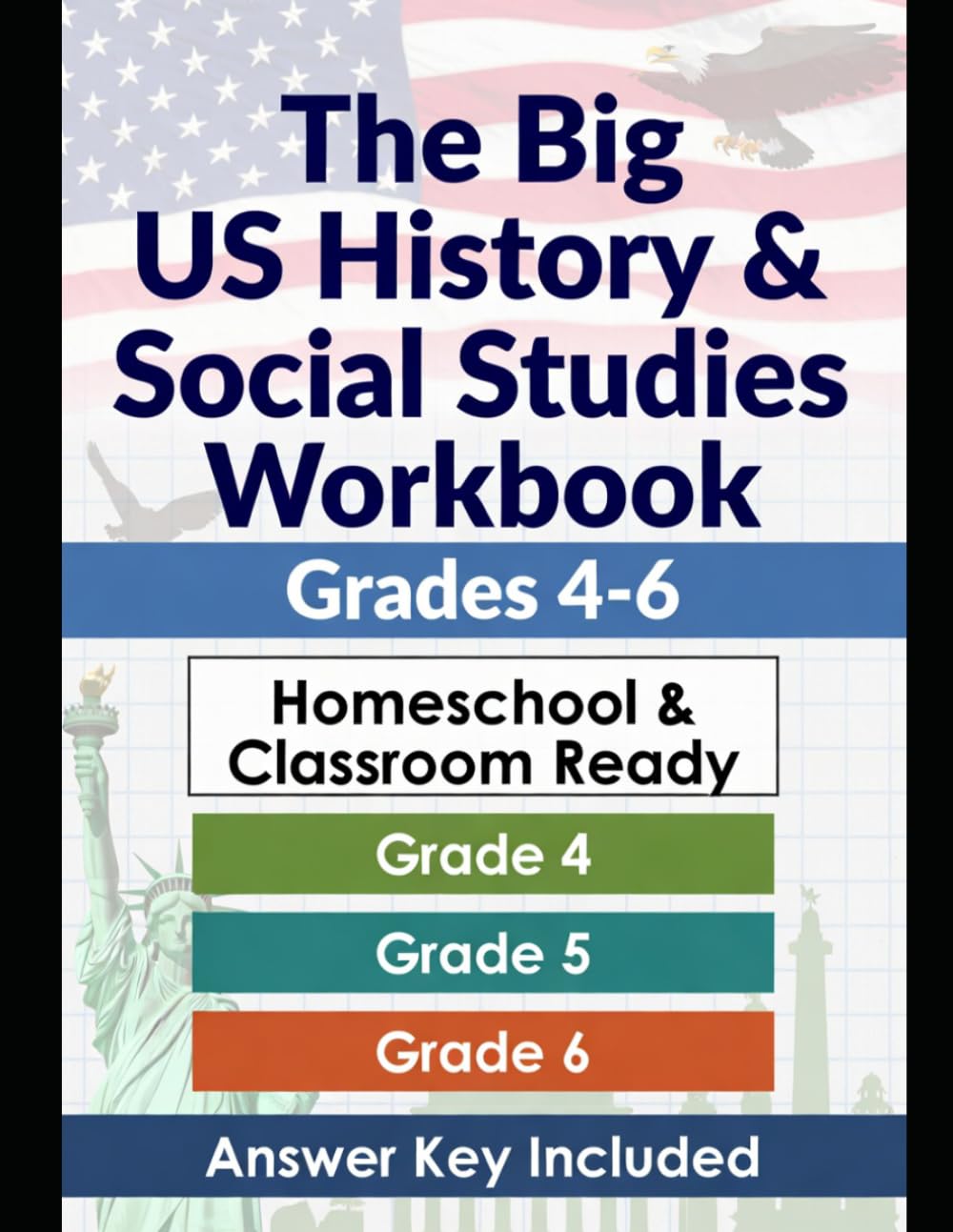 The Big US History & Social Studies Workbook: Grades 4–6