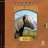 Elska: Horse Diaries, Book 1