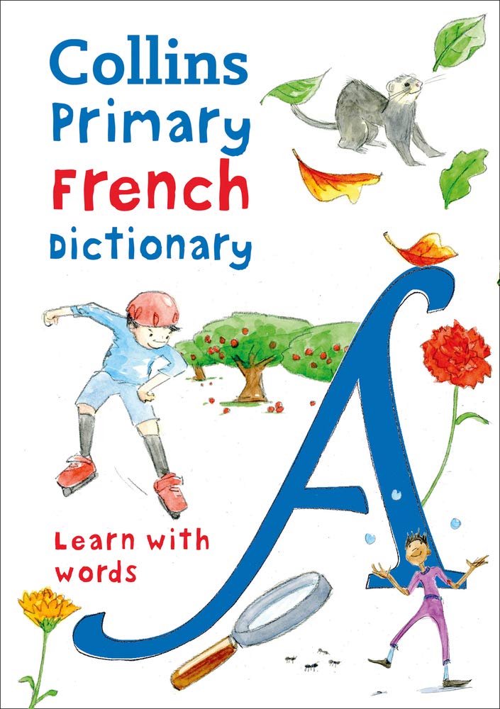 Collins Primary French Dictionary (Collins Primary Dictionaries)