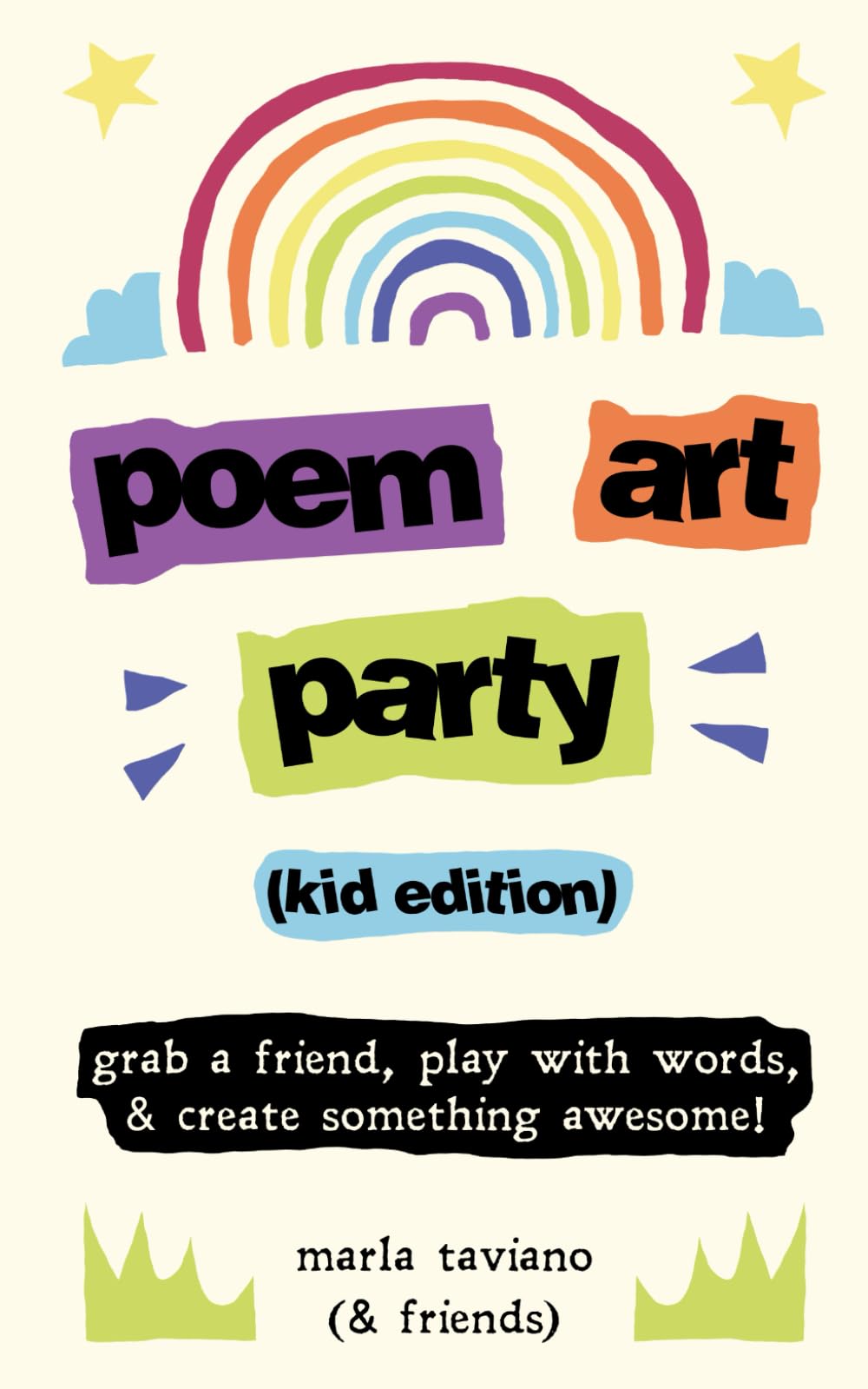 poem art party: grab a friend, play with words, & create something awesome!
