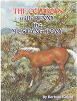 Cowboys with Penny the Mustang 0976627019 Book Cover