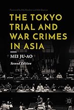 The Tokyo Trial and War Crimes in Asia