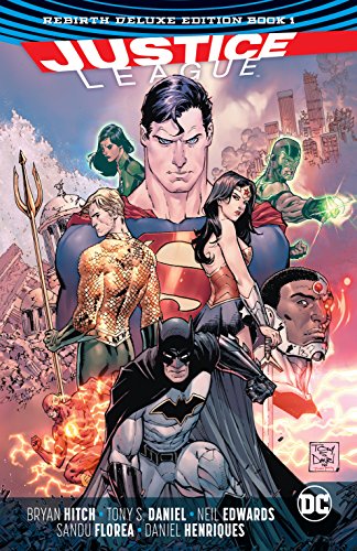 Justice League: The Rebirth Deluxe Edition â€“ Book 1 (Justice League (2016-2018))