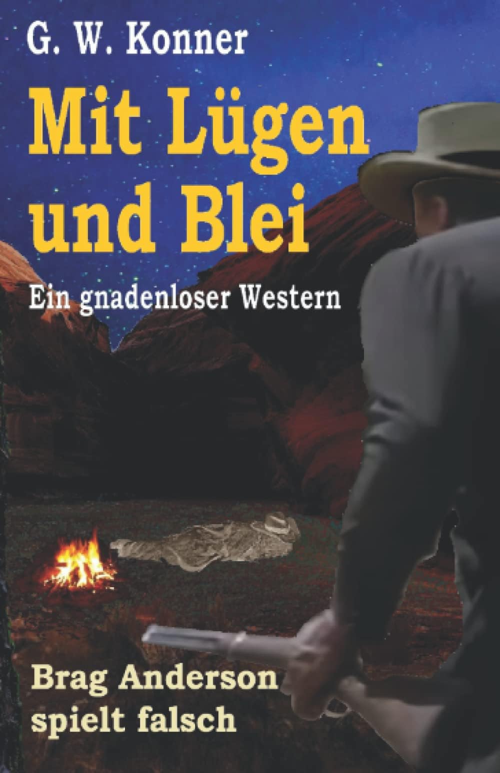 Mit Lügen und Blei