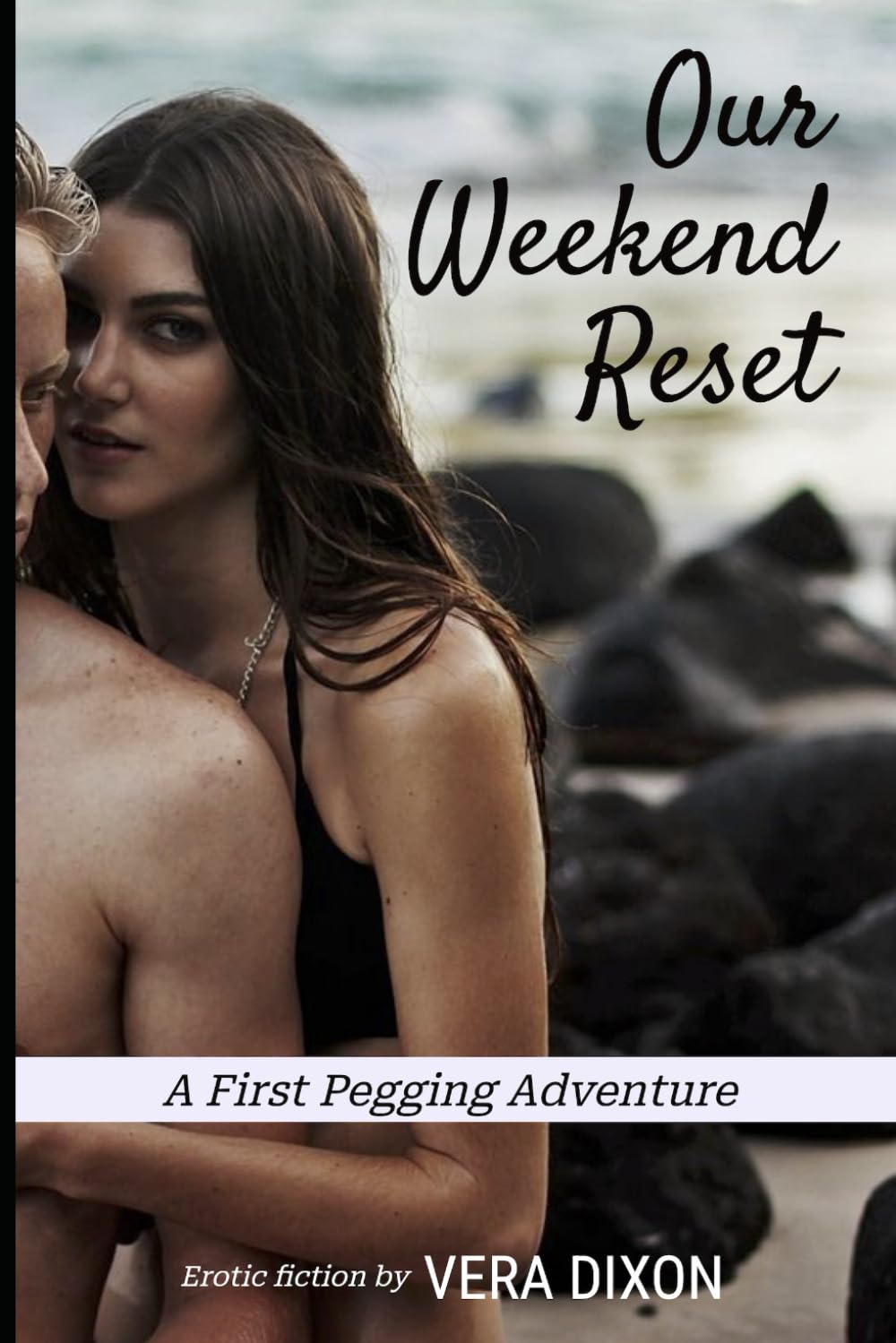 Our Weekend Reset: A First Pegging Adventure (First Pegging Adventures)