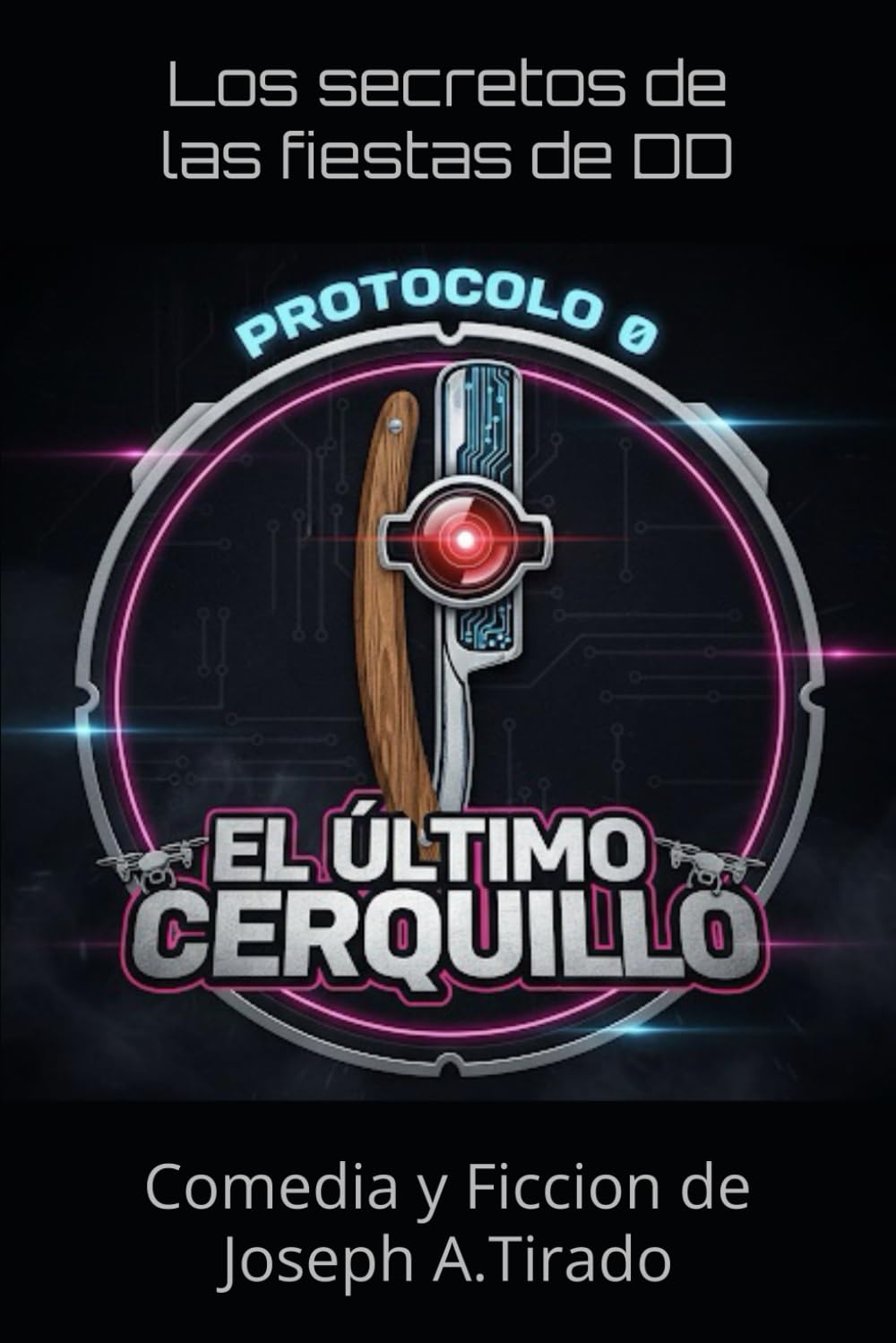 El Último Cerquillo: Protocolo 0