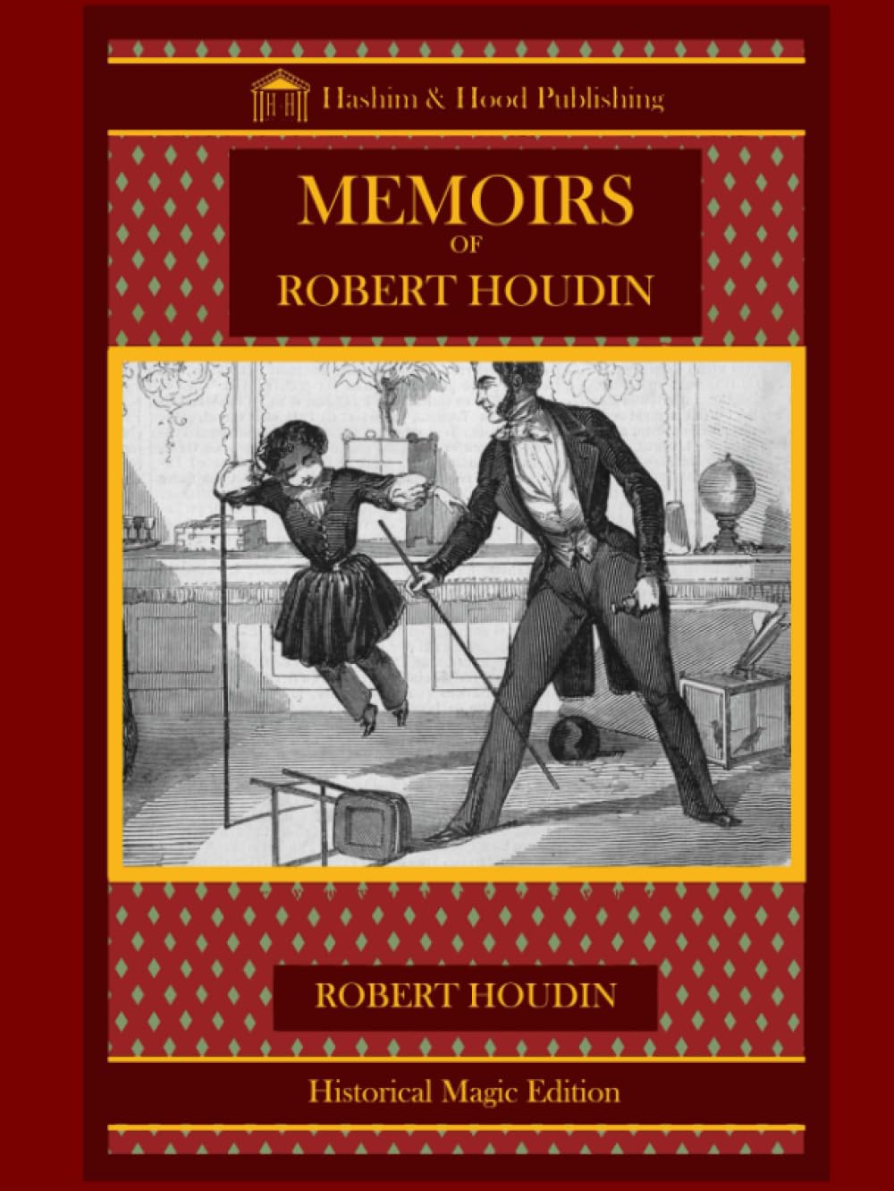 Memoirs of Robert Houdin comprendre les bases de la vraie magie