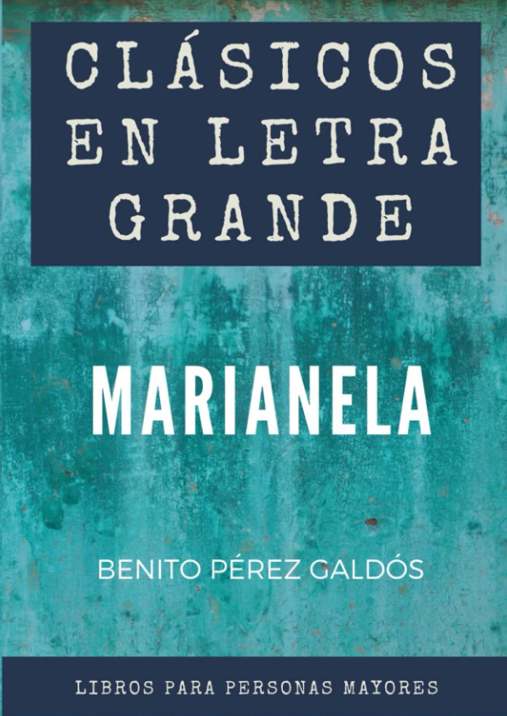 Clásicos en letra grande: libro para mayores – Marianela en letra grande