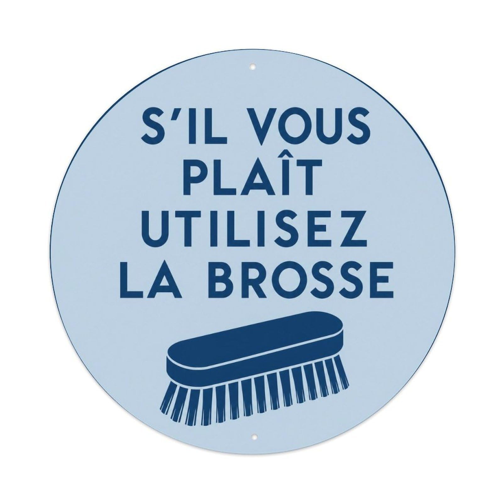 French Use Brush Restroom Notice Blue Cleaner Badge Metal Tin Sign
