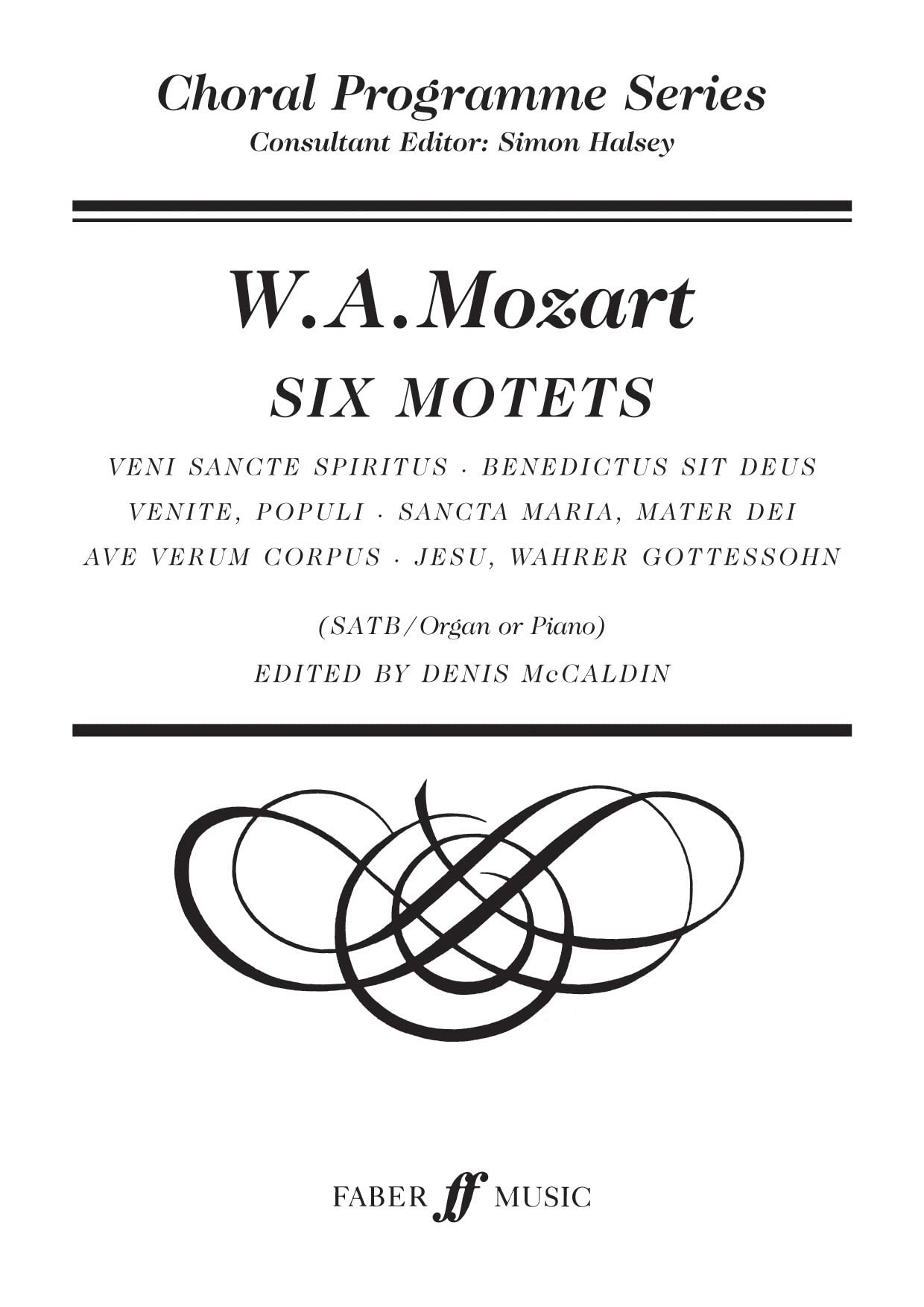 Six Motets: SATB Accompanied (Choral Programme Series)