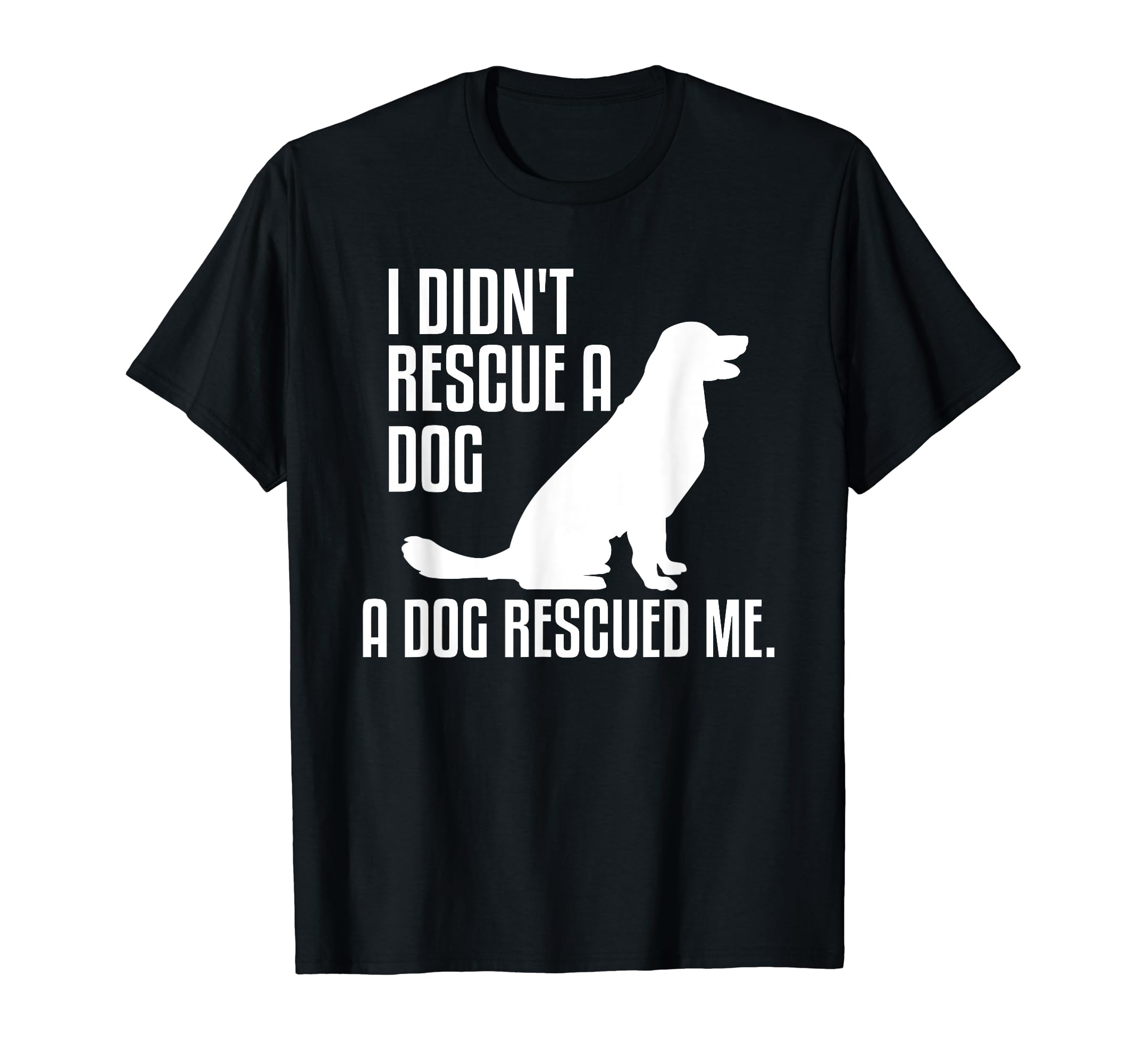 Lovely Adaption Dogs Pet Animal Rescue Quote For A Dog Lover T-Shirt, Black