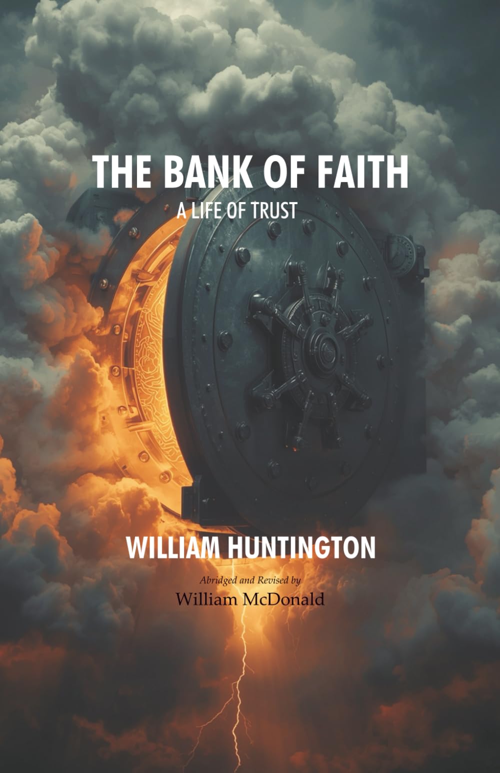 The Bank of Faith: A Life of Trust