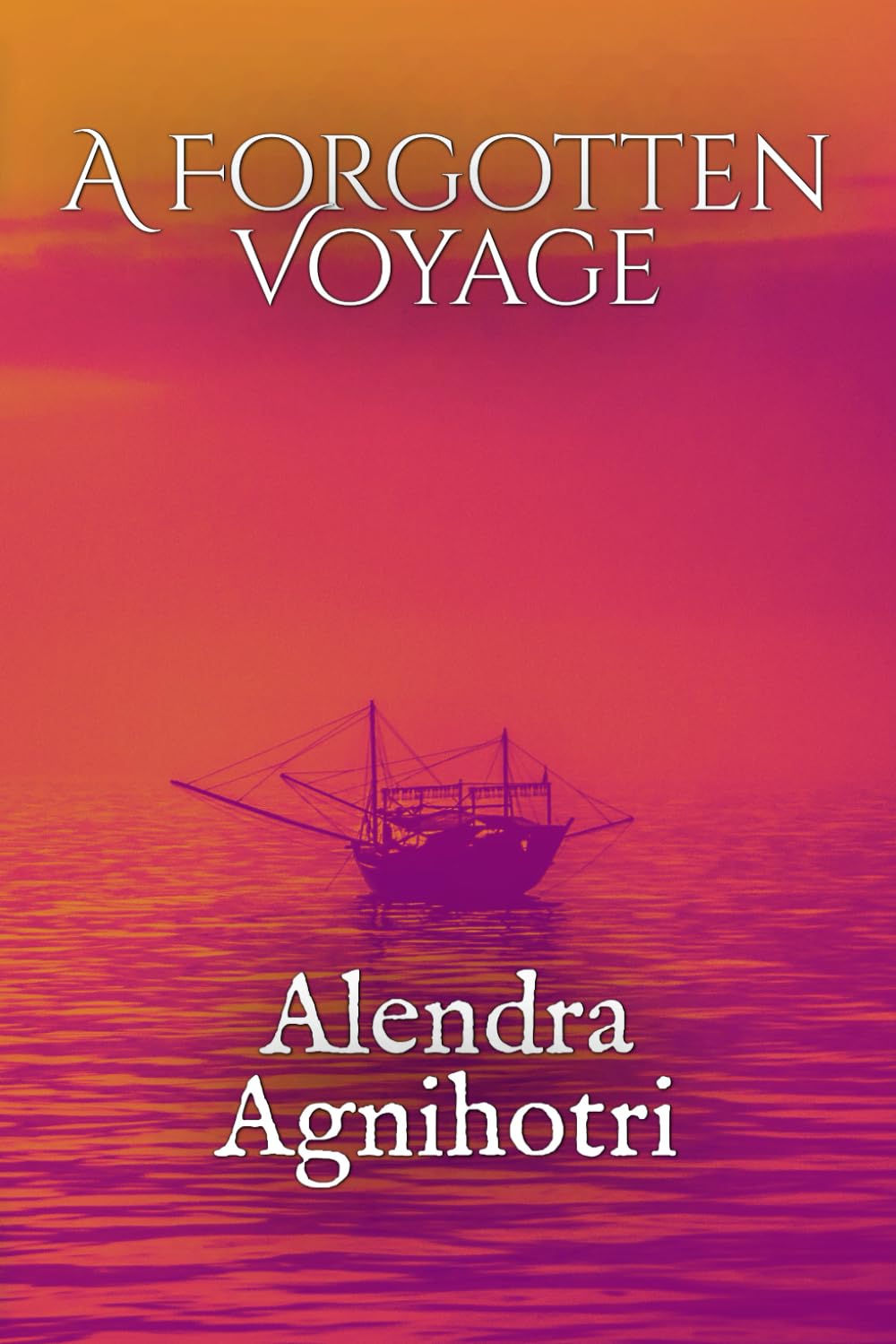 A Forgotten Voyage
