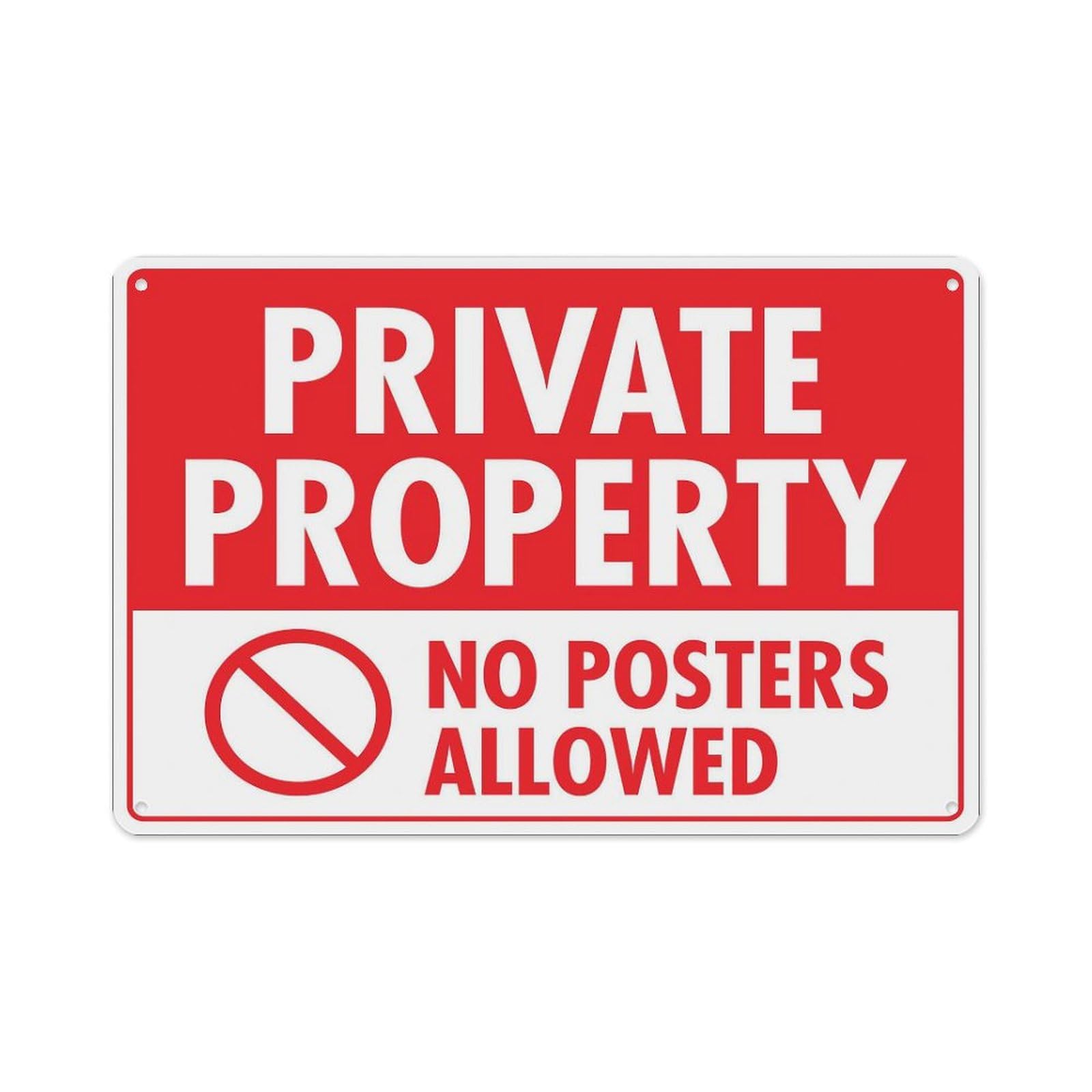 Peiyeety A07 Private Property No Posters Allowed Sign Aluminum Tin Warning Signs For Home Outdoor Garden 12X16 Inches