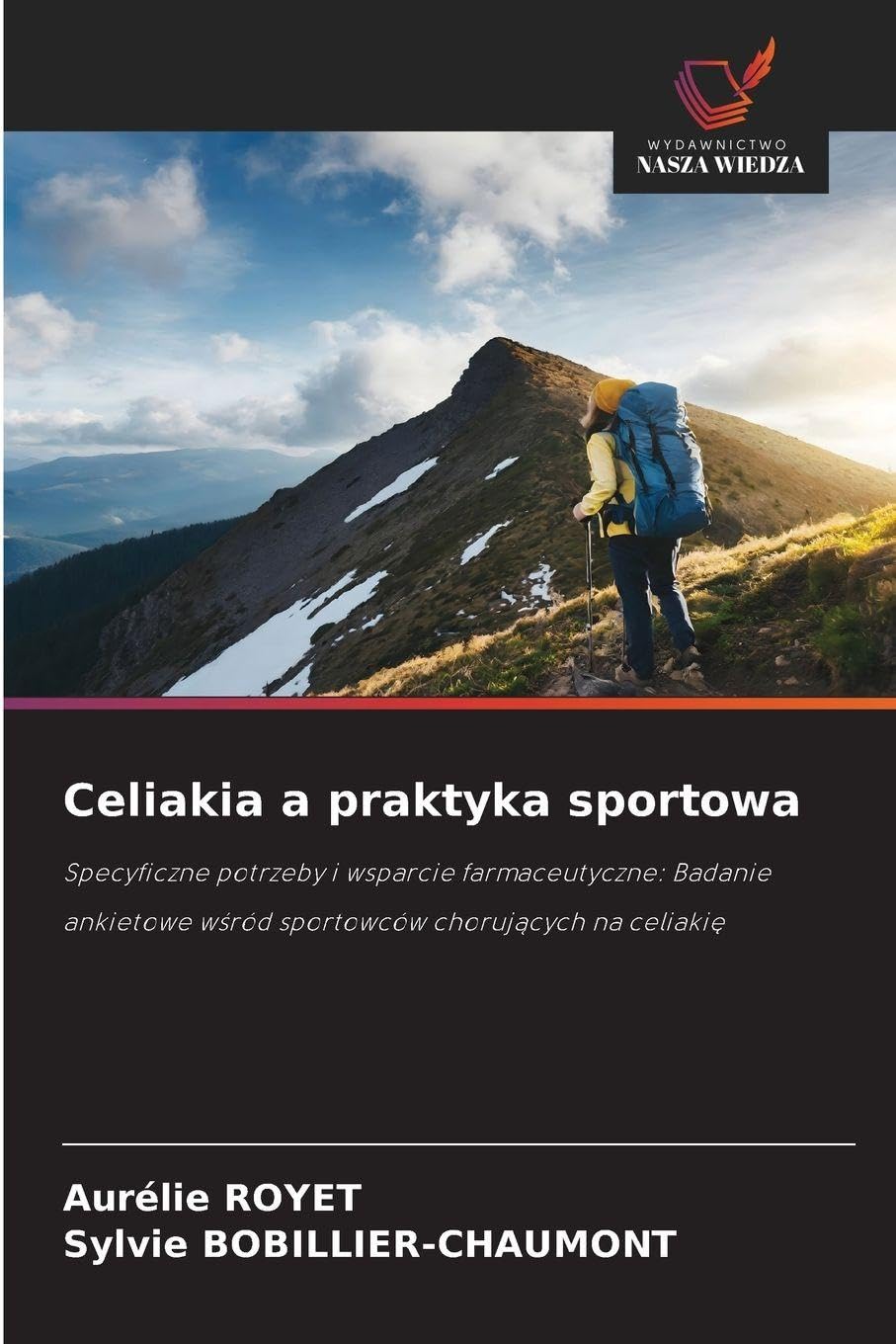 Celiakia a praktyka sportowa: Specyficzne potrzeby i wsparcie farmaceutyczne: Badanie ankietowe w¿ród sportowców choruj¿cych na celiaki¿