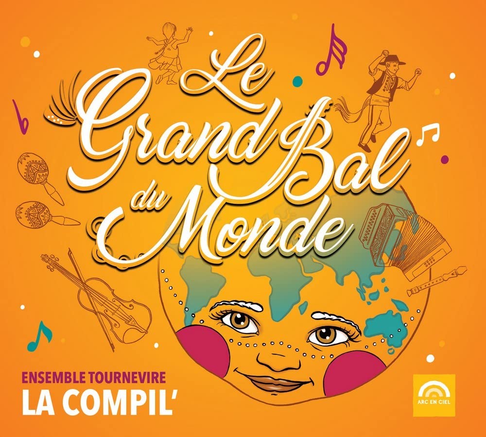 Le Grand Bal Du Monde [Audio CD] ENSEMBLE TOURNEVIRE