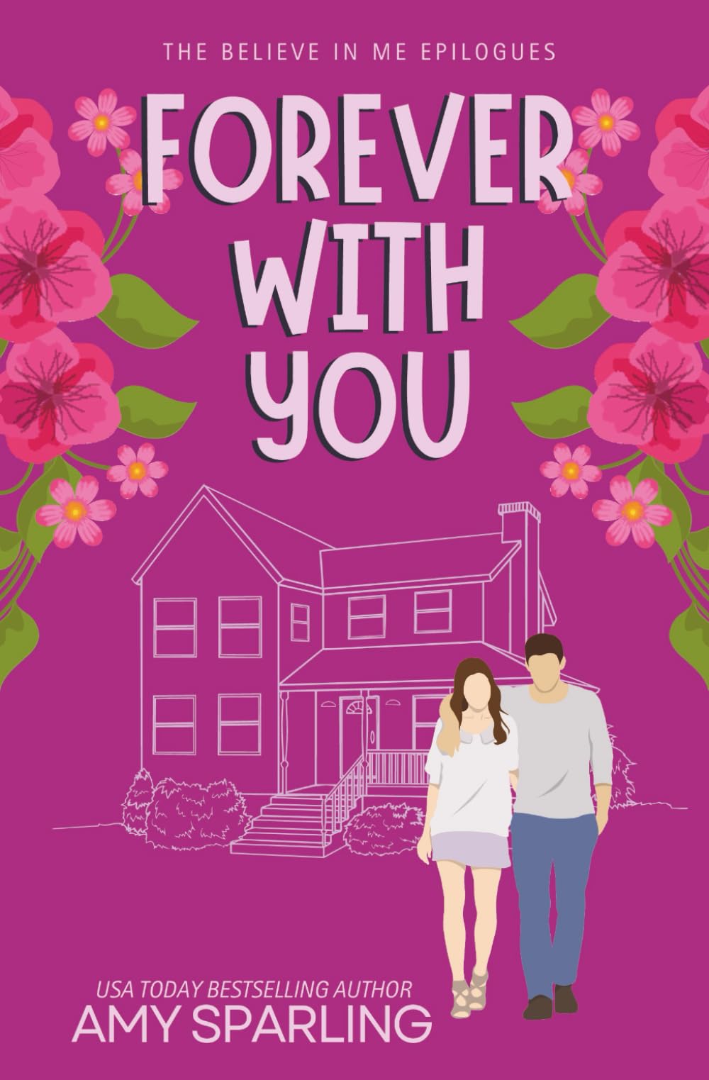 Forever With You (Believe in Me Epilogues)