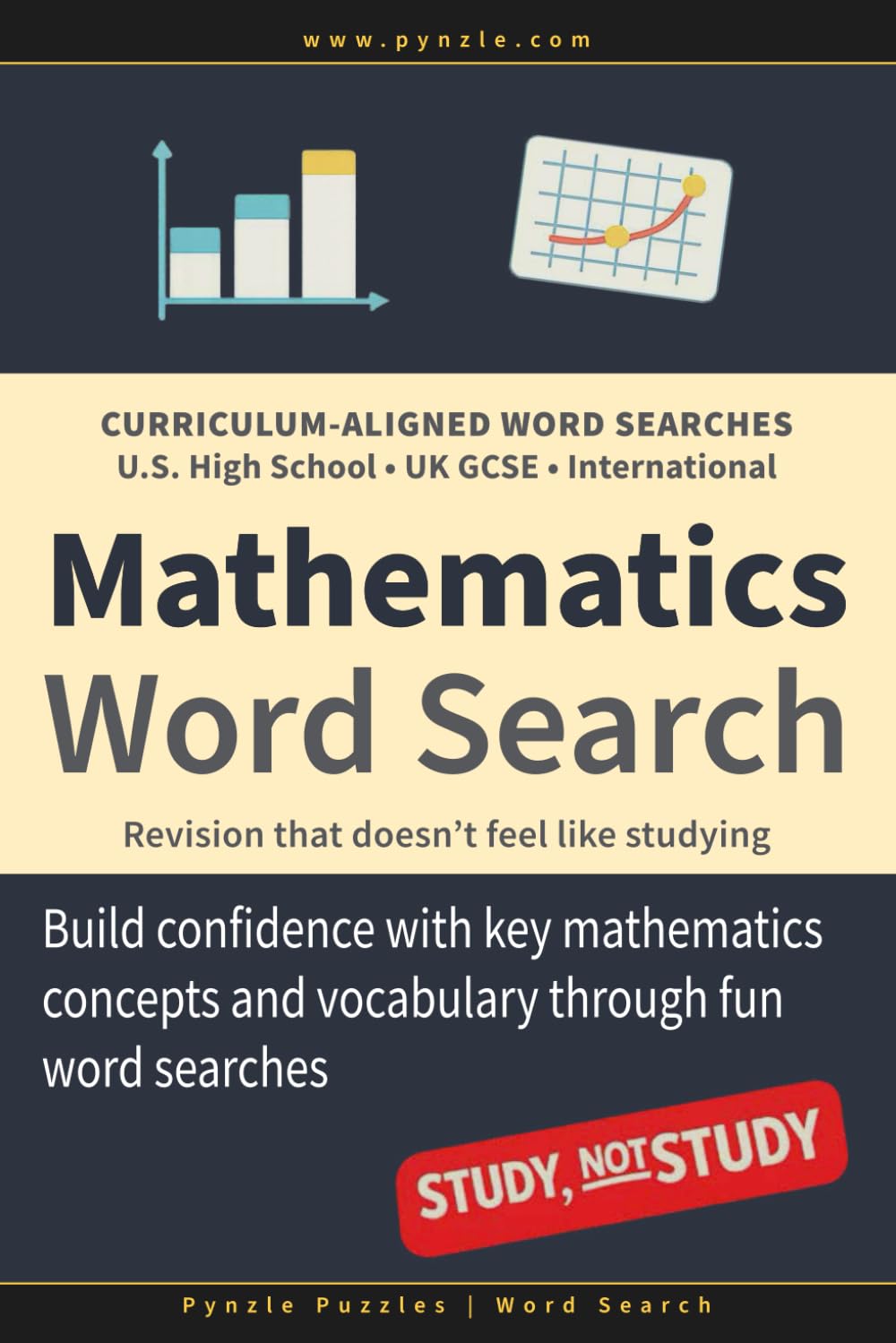 Mathematics Word Search: Curriculum-Aligned Fun Word Searches for U.S. High School, UK GCSE, and International Students — Revision that doesn’t feel like studying (Study NOT Study Word Search)