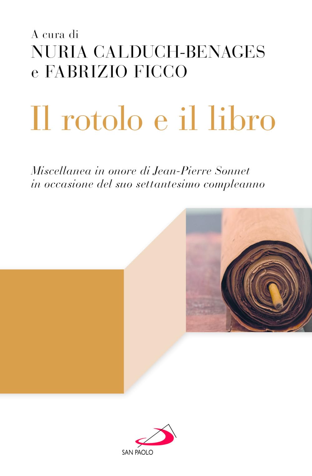 Il Rotolo E Il Libro. Miscellanea In Onore Di Jean-Pierre Sonnet In Occasione Del Suo Settantesimo Compleanno - 4