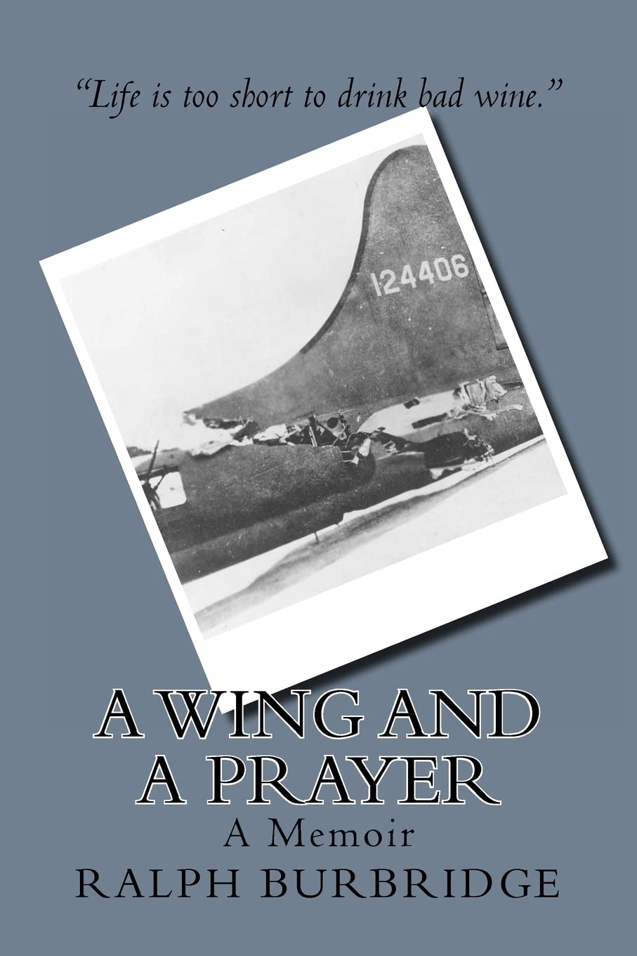 A Wing and a Prayer: A Memoir