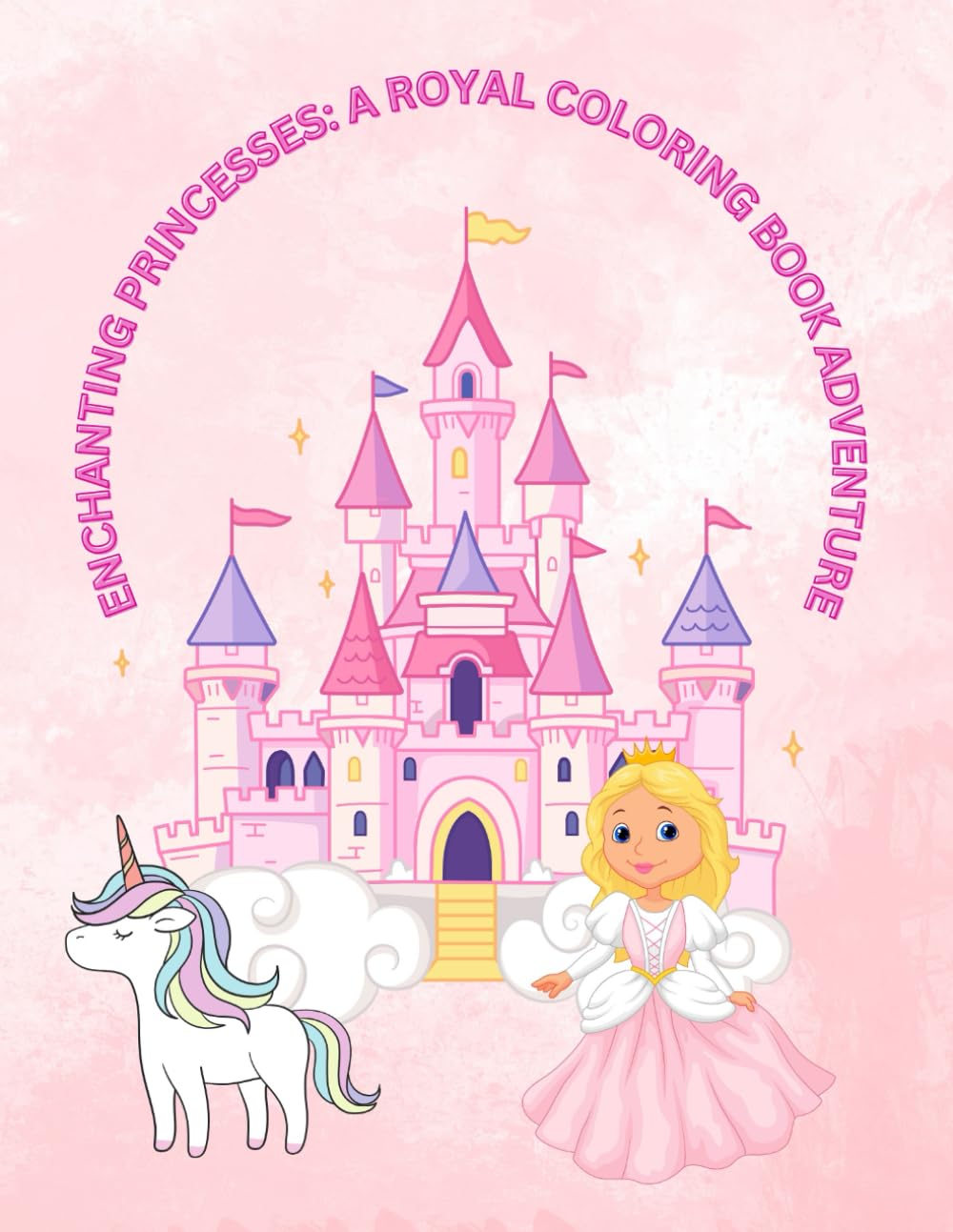 Enchanting Princesses: A Royal Coloring Book Adventure XXL Coloring Book