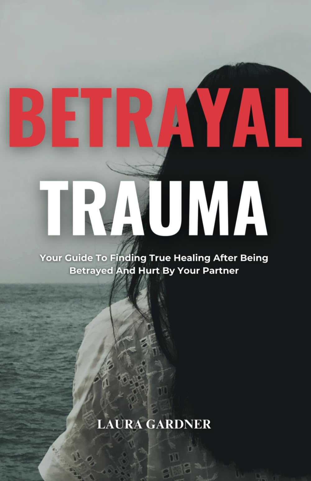 Betrayal Trauma