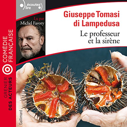 Le professeur et la sirène (Grenier des acteurs) par Giuseppe Tomasi di Lampedusa | Livre Audio Gratuit