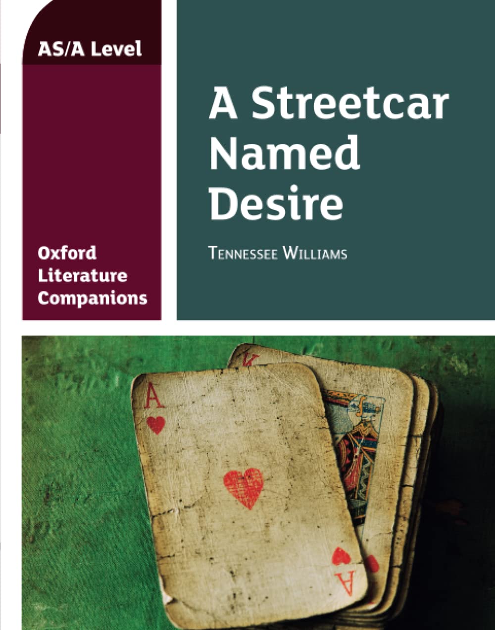 Oxford Literature Companions: A Streetcar Named Desire by Ann... - 9780198399001