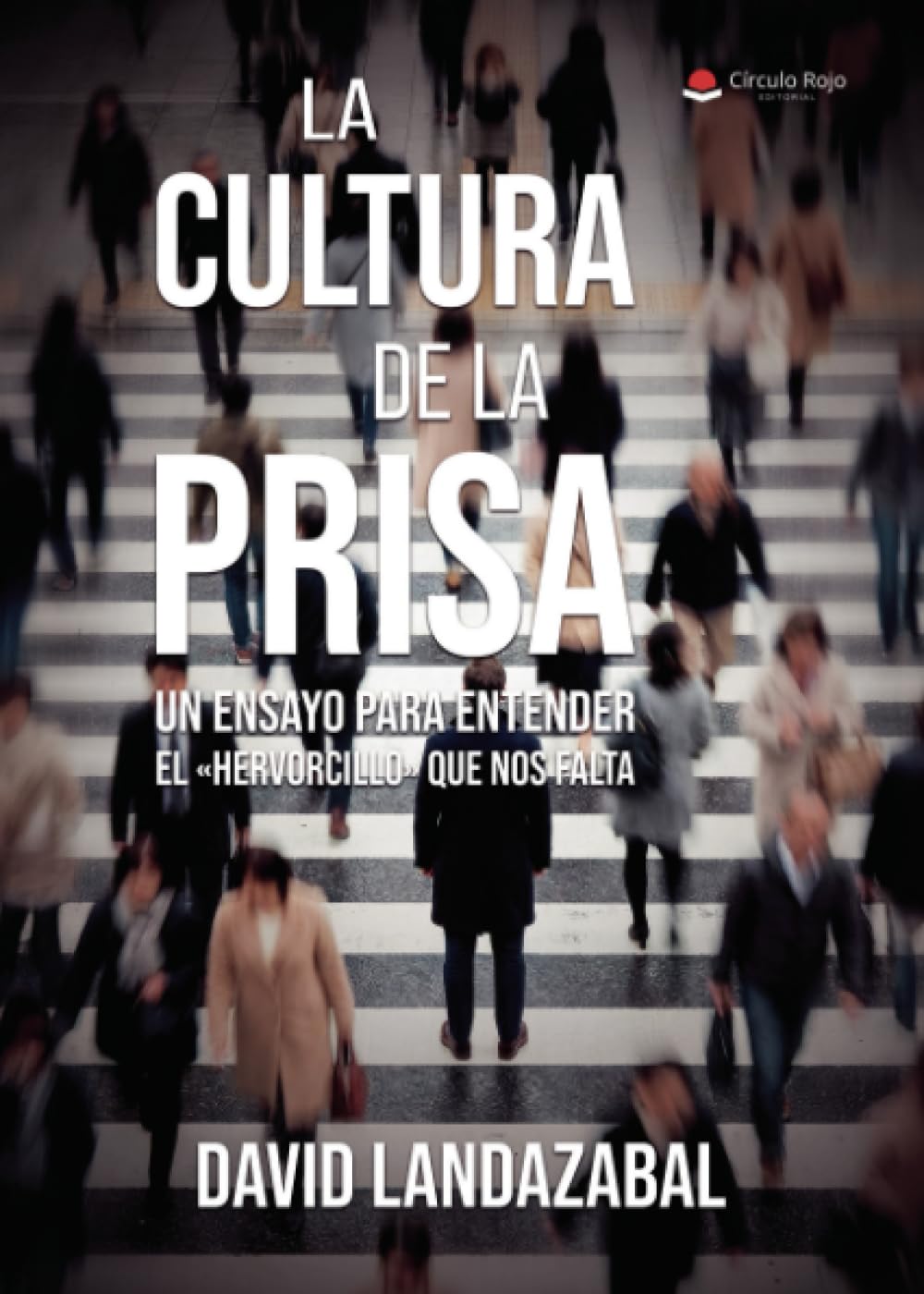 La cultura de la prisa