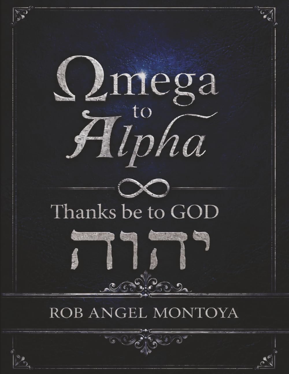 Omega to Alpha: Thanks be to GOD